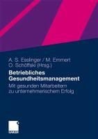 Betriebliches Gesundheitsmanagement - 