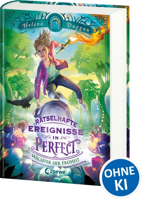 Rätselhafte Ereignisse in Perfect (Band 3) - Wächter der Freiheit - Helena Duggan