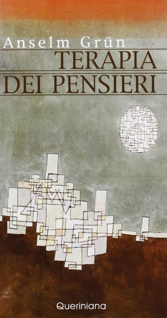 Terapia dei pensieri - Anselm Grün