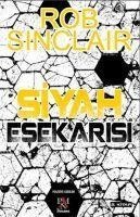 Siyah Esekarisi - Rob Sinclair