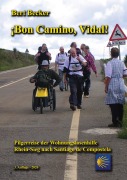 Cover-Bild zum Titel '¡Bon Camino, Vidal!' von 'Bert Becker'