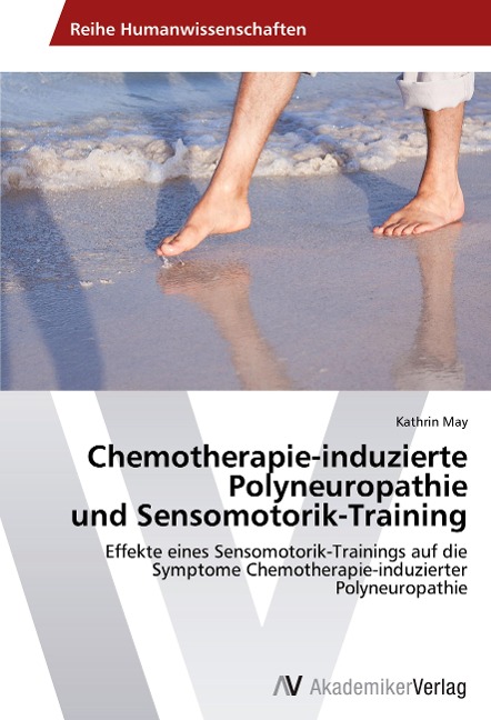 Chemotherapie-induzierte Polyneuropathie und Sensomotorik-Training - Kathrin May