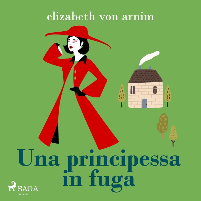 Una principessa in fuga - Elizabeth von Arnim