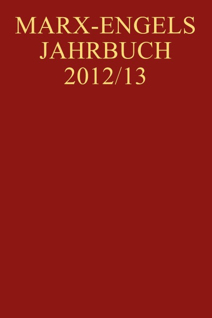 Marx-Engels-Jahrbuch 2012/13 - 