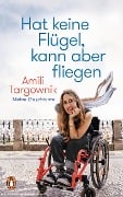 Cover-Bild zum Titel 'Hat keine Flügel, kann aber fliegen' von 'Amili Targownik'