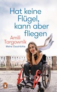 Cover-Bild zum Titel 'Hat keine Flügel, kann aber fliegen' von 'Amili Targownik'
