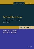 Cover-Bild zum Titel 'Trichotillomania: Therapist Guide' von 'Michael P. Twohig, Douglas Woods'
