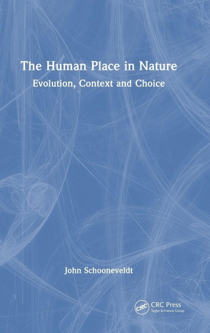 The Human Place in Nature - John Schooneveldt