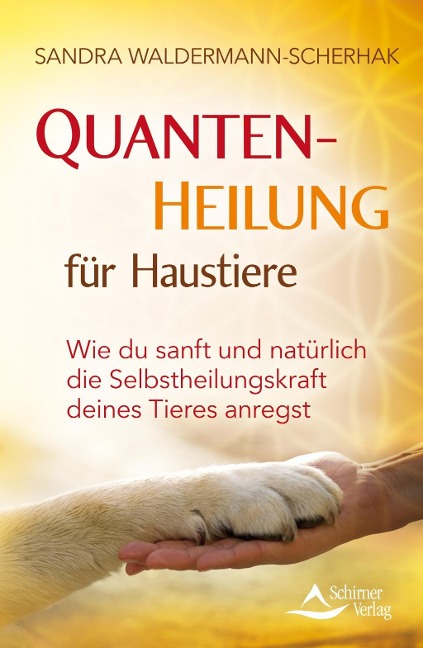 Quantenheilung für Haustiere - Sandra Waldermann-Scherhak