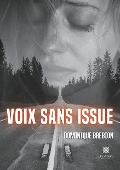 Cover-Bild zum Titel 'Voix sans issue' von 'Dominique Brebion'