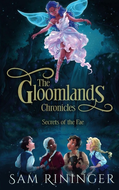 The Gloomlands Chronicles - Sam Rininger