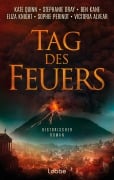 Cover-Bild zum Titel 'Tag des Feuers' von 'Kate Quinn, Stephanie Dray, Victoria Alvear, Sophie Perinot, Ben Kane'