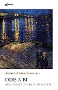 Cover-Bild zum Titel 'Ode a Bi. Mille anni di cenere in attesa di te' von 'Andrea Attilio Bedinelli'