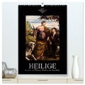 Heilige - Ihr Leben und Wirken auf Gemälden der alten Meister (hochwertiger Premium Wandkalender 2025 DIN A2 hoch), Kunstdruck in Hochglanz - Alexander Bartek