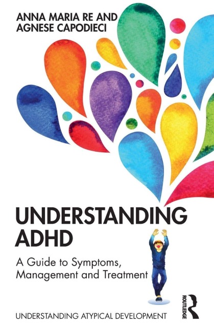 Understanding ADHD - Anna Maria Re, Agnese Capodieci