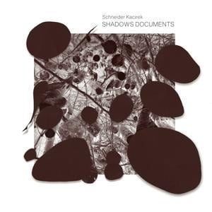 Shadows Documents - Schneider/Kacirek