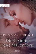 Cover-Bild zum Titel 'Die Geliebte des Milliardärs' von 'Penny Jordan'