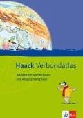 Haack Verbundatlas. Arbeitsheft Kartenlesen mit Atlasführerschein. Klasse 5 - 