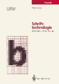 Cover-Bild zum Titel 'Schrifttechnologie' von 'Peter Karow'