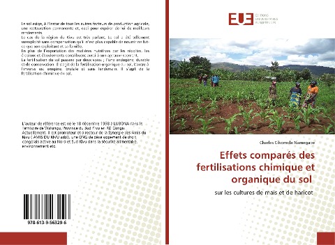Effets comparés des fertilisations chimique et organique du sol - Charles Cikomola Namegabe