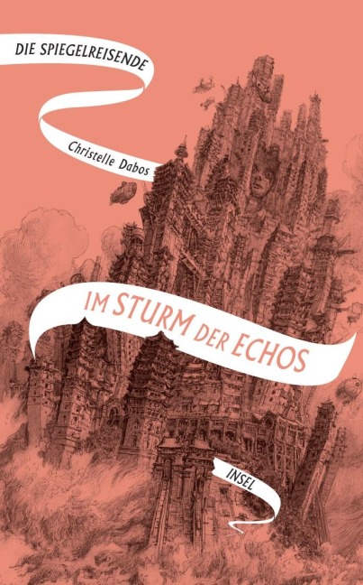Die Spiegelreisende 4 - Im Sturm der Echos - Christelle Dabos
