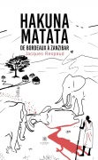 Cover-Bild zum Titel 'Hakuna Matata' von 'Jacques Respaud'