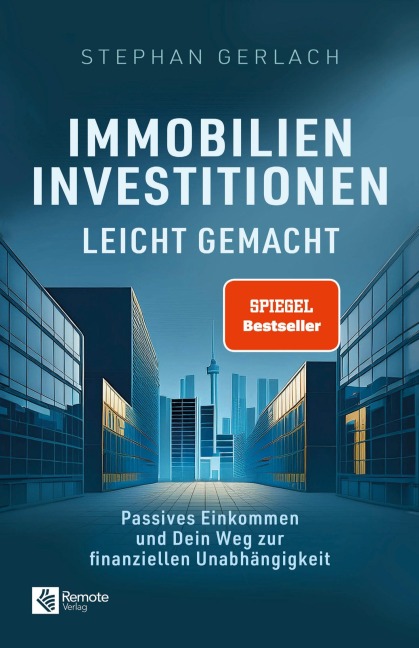 Immobilien Investitionen leicht gemacht - Stephan Gerlach