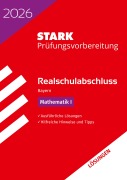 Cover-Bild zum Titel 'STARK Lösungen zu Mathematik I - Realschulabschluss 2026 Bayern - Prüfungsvorbereitung inkl. Basistraining' von ''