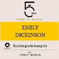 Emily Dickinson: Kurzbiografie kompakt - Jürgen Fritsche, Minuten, Minuten Biografien