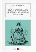 Cover-Bild zum Titel 'Kücük Köpekli Kadin Bir Hekimin Yasadiklari' von 'Anton Cehov'