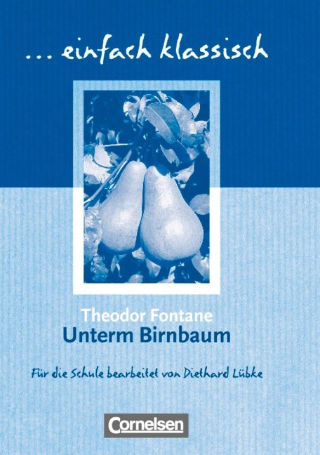 Unterm Birnbaum - Theodor Fontane