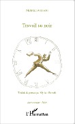 Cover-Bild zum Titel 'Travail au noir' von 'Mehrdad Arefani'