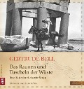 Cover-Bild zum Titel 'Das Raunen und Tuscheln der Wüste' von 'Gertrude Bell'