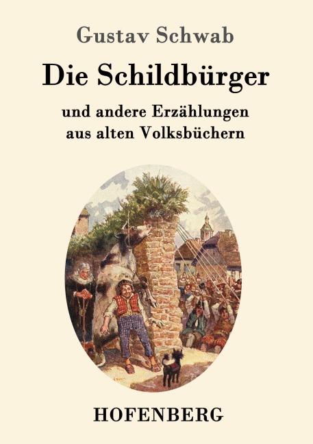 Die Schildbürger - Gustav Schwab