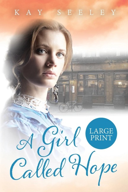 A Girl Called Hope - Kay Seeley