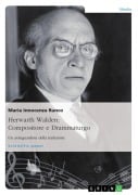 Cover-Bild zum Titel 'Herwarth Walden: Compositore e Drammaturgo. Un avanguardista della tradizione' von 'Maria Innocenza Runco'