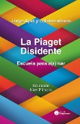 Cover-Bild zum Titel 'La Piaget Disidente' von 'Jorge Apel'
