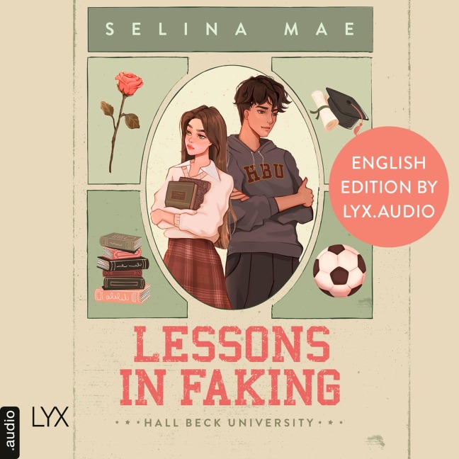 Lessons in Faking (English Edition) - Selina Mae