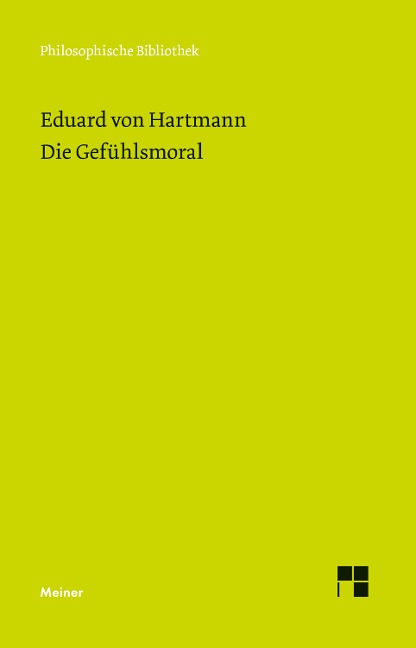 Die Gefühlsmoral - Eduard Von Hartmann