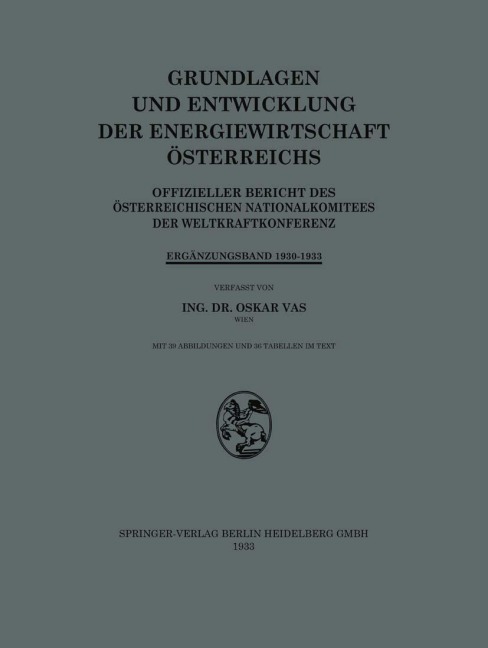 Grundlagen und Entwicklung der Energiewirtschaft Österreichs - Oskar Vas