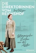 Cover-Bild zum Titel 'Die Direktorinnen vom Reichshof. Stürmische Zeiten an der Alster' von 'Ines Villiger'