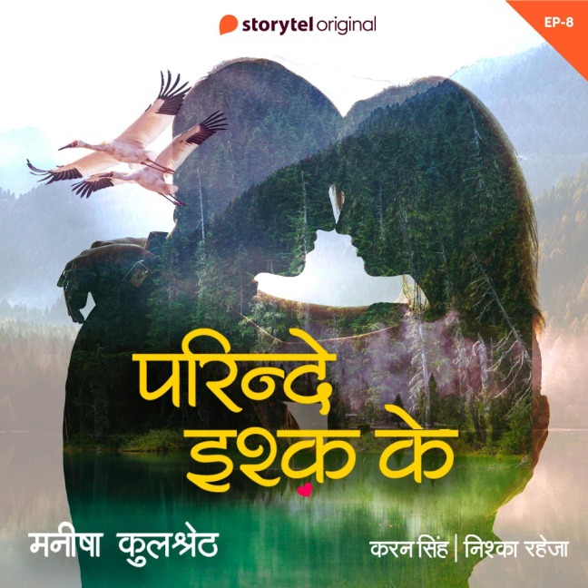 Parinde Ishq Ke S01E08 - Manisha Kulshrestha