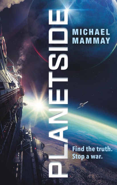 Planetside - Michael Mammay