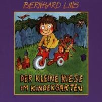 Der Kleine Riese Im Kindergarten - Bernhard Lins