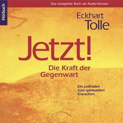 Jetzt! Die Kraft der Gegenwart. 8 CDs - Eckhart Tolle