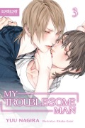 Cover-Bild zum Titel 'My Troublesome Man (Light Novel)' von 'Yuu Nagira'