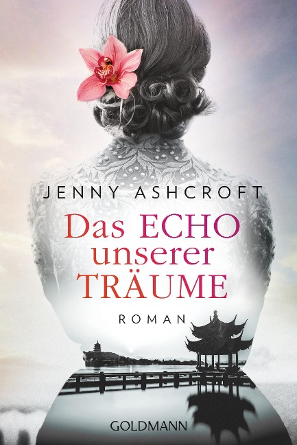 Das Echo unserer Träume - Jenny Ashcroft