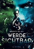 Cover-Bild zum Titel 'Werde sichtbar' von 'Celeste Ealain'