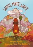 Cover-Bild zum Titel 'Warte Marte, warte!' von 'Verena Meyer, Mia Baden'