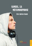 Cover-Bild zum Titel 'Samuel, la métamorphose' von 'Eric Adrien Staub'